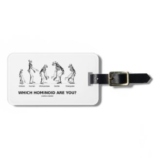 Which Hominoid Are You? (Skeletons Humor) Bag Tags