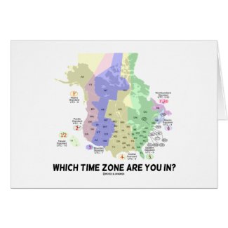Which Time Zone Are You In? (United States Canada) Cards