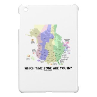 Which Time Zone Are You In? (United States Canada) iPad Mini Cases