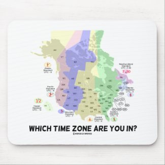 Which Time Zone Are You In? (United States Canada) Mouse Pads