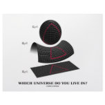 Which Universe Do You Live In? (Physics Humor) Custom Letterhead