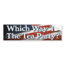 Which Way to The Tea Party? v2 Bumper Sticker