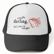 Whip - Actually Darling Let's Stay In Tonight Mesh Hats
