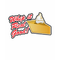 Whip It Real Good! Thanksgiving Pie t-shirts