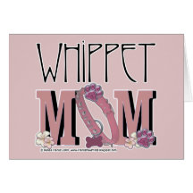 Whippet MOM Greeting Card