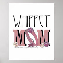 Whippet MOM Poster