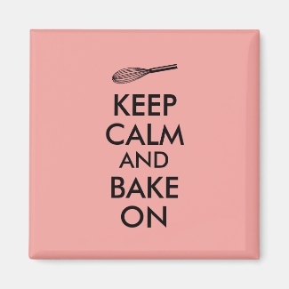 Whisk Keep Calm and Bake On Magnet for Baker Cook