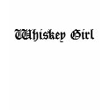 Whiskey Girl t-shirts