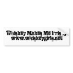 Whiskey Makes Me Frisky Bumper Stickers