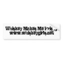 Whiskey Makes Me Frisky bumper stickers