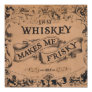 Whiskey makes me frisky print