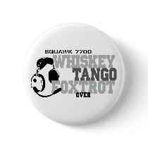 Whiskey Tango Foxtrot - Aviation Humor Pinback Button