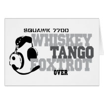 Whiskey Tango Foxtrot - Aviation Humor Card