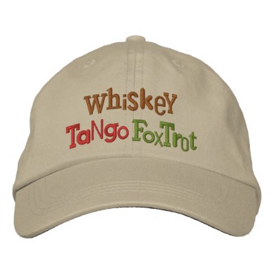 Whiskey Tango Foxtrot Eclectic Embroidery Hat Baseball Cap Whiskey Tango Foxtrot Eclectic Embroidery Hat Baseball Cap