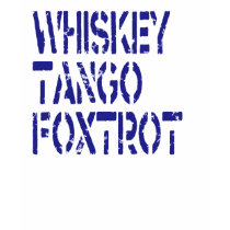 WhiskeyTangoFoxtrot for the ladies t-shirts