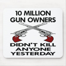 White 10 Million Gun Owners Kill Mouse Pad