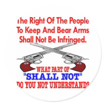 White 2nd Amendment Not Understand Round Sticker