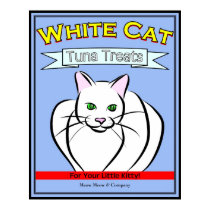 White Cat Tuna Treats Sign posters by Quequay White Cat Tuna Treats Sign posters