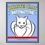 White Cat Tuna Treats Sign Print