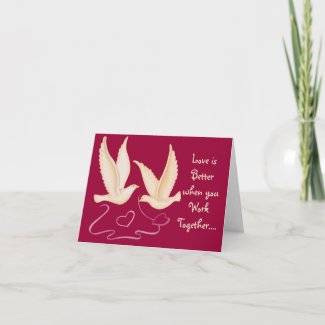 White Doves - Love is Better.... Cards card