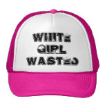 White Girl Wasted Funny Trucker Hat