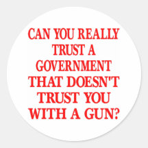 White Gov Trust You With Gun Stickers