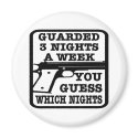 White Guarded 3 Nights Week magnets