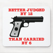 White Gun Better Tried By 12 mousepads