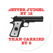White Gun Better Tried By 12 stickers