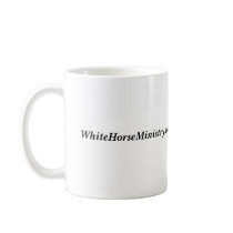 White Horse Ministry Mug by WhiteHorseMinistry White Horse Ministry Mug