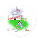 White House Foreclosed stickers