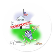 White House Foreclosed stickers