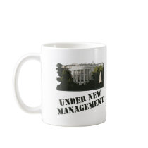 White House: Under New Management mugs