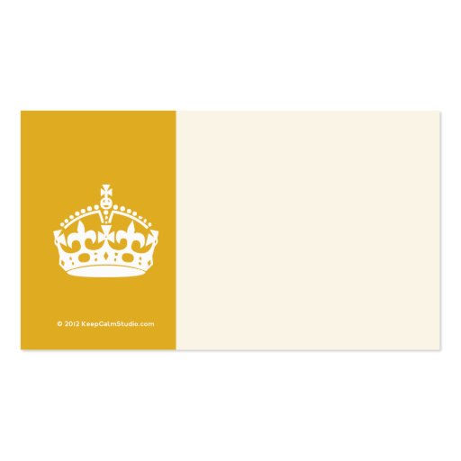 White Keep Calm Crown on Gold Background Business Card Template (back side)