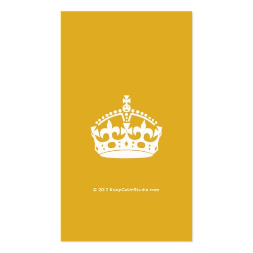 White Keep Calm Crown on Gold Background Business Card Template (front side)