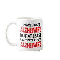 White May Have Alzheimers Mugs