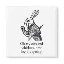 White Rabbit Oh My Ears And Whiskers Magnet