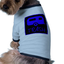 White Trailer Park Trash Poor Dumb Redneck pet clothing