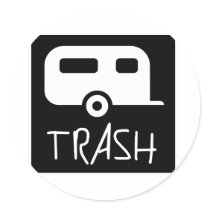 White Trailer Park Trash Poor Dumb Redneck Round Stickers