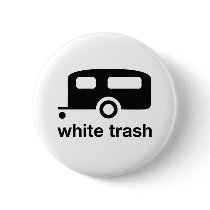 White Trash trailer icon - trailer park buttons