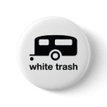 White Trash trailer icon - trailer park buttons