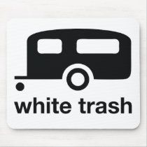 White Trash trailer icon - trailer park mousepads