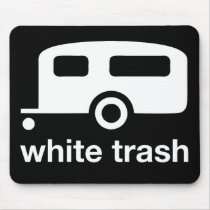 White Trash trailer icon - trailer park mousepads