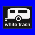 White Trash trailer icon - trailer park postcards