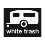 White Trash trailer icon - trailer park Post Card