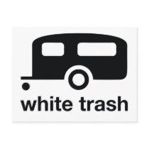 White Trash trailer icon - trailer park postcards