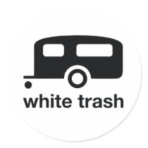 White Trash trailer icon - trailer park stickers