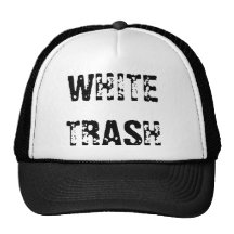 WHITE TRASH TRUCKER HATS