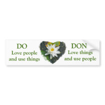 White Water Lily DO, DON'T Bumper Sticker