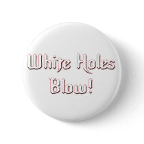 WhiteHolesBlow buttons
